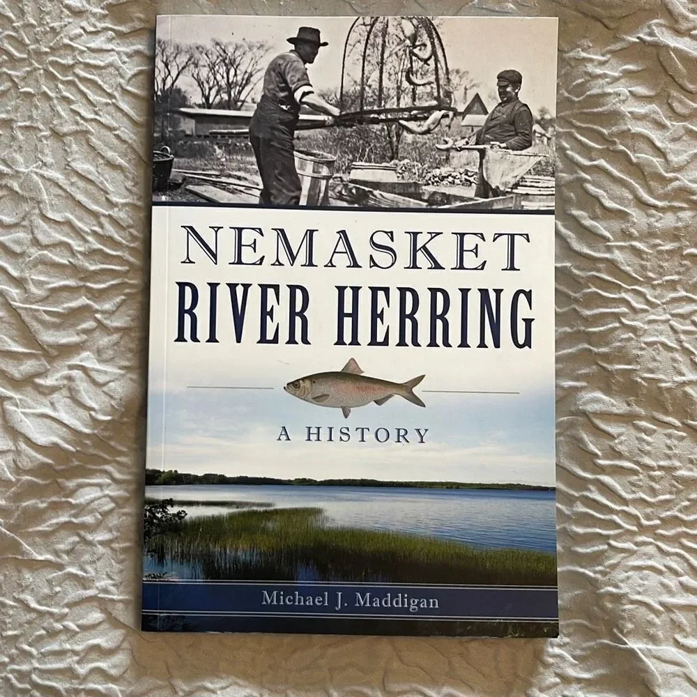 Nemasket River Herring: A History Soft‎ Cover Book